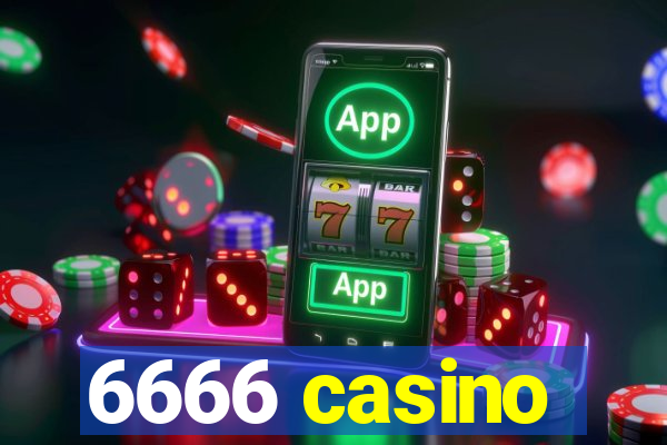 6666 casino